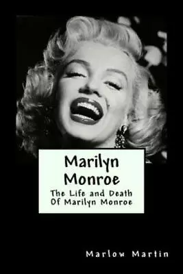 Marilyn Monroe: The Life And Death Of Marilyn Monroe • $14.81