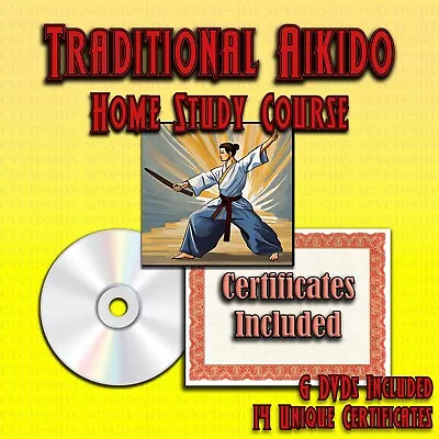 Home Study Course - Traditional Aikido (DVDs + Certificates) • $299.95