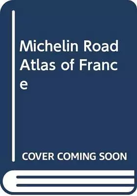 Mich Rd Atlas France 600573141 Hb (Michelin ... By Michelin Travel Publ Hardback • £3.49