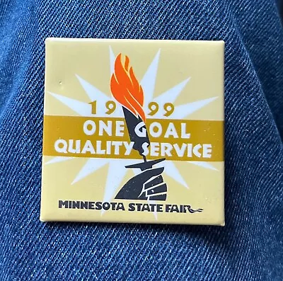 1999 Minnesota State Fair One Goal Quality Service 2 1/8  Square Pinback • $7.99
