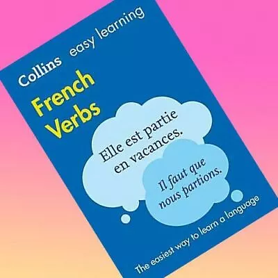French For Beginners Book Language Collins Easy Learning French Verbs Learn • £6.49