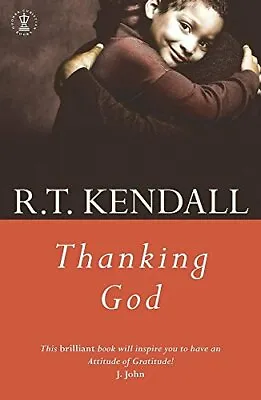 Thanking God By R.T. Kendall • £2.51