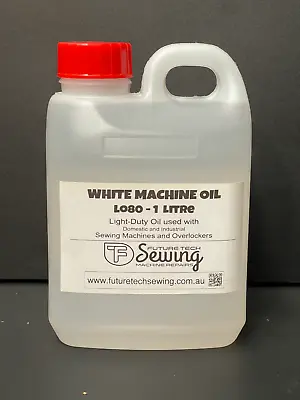 SEWING MACHINE WHITE LIGHT DUTY OIL LO80 1 Litre INDUSTRIAL DOMESTIC MACHINES • $18.95