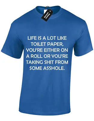 Life Is A Lot Like Toilet Paper Mens T Shirt Funny Rude Slogan Joke Humour S-5xl • £8.99