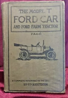 The Model T Ford Car And Farm Tractor 1919 Book Manual With Fold Out • $45