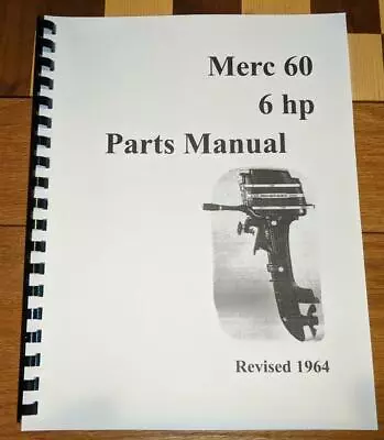 Mercury Merc 60 Outboard Motor Parts Manual 6hp --1964 • $20