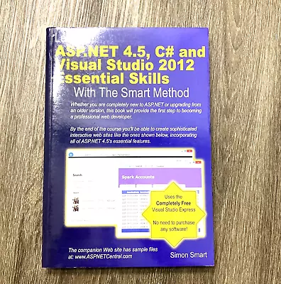 Learn ASP.NET 4.5 C# And Visual Studio 2012 Essential Skills With Smart Method • $11.78