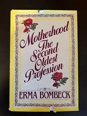 Motherhood - The Second Oldest Profession By Erma Bombeck • $3.73