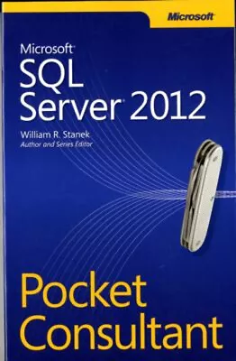 Microsoft® SQL Server® 2012 Paperback William R. Stanek • $8.13