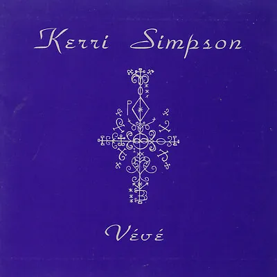 KERRI SIMPSON - Veve   CD   SirH70 • $19.95