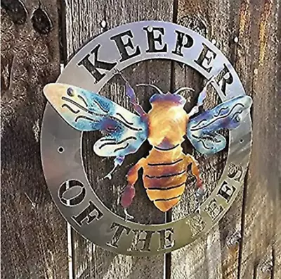 Metal Garden Wall Sign  Keeper Of The Bees  Bee Outdoor Yard Art (12  Or 14 ) • $34.95