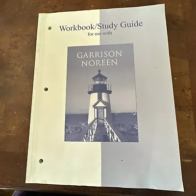 Workbook/Study Guide 10th Edition Managerial Accounting Garrison; Eric Noreen • $9.99