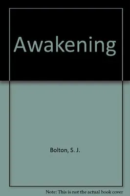 Awakening Bolton S.J. • £13.44