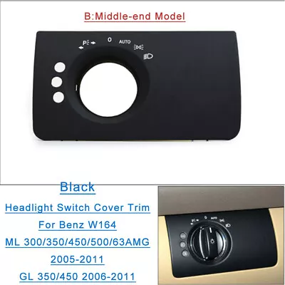 Black(B) 3 Hole Headlight Lamp Switch Cover Trim For Benz ML/GL Class W164 05-11 • $28.52