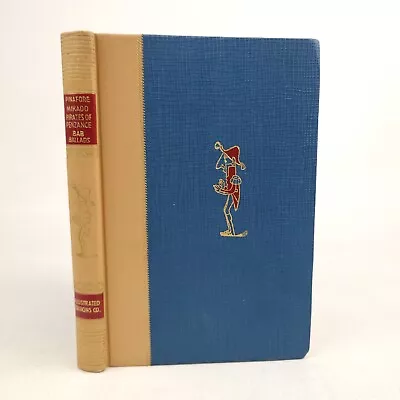 1932 W S Gilbert Best Known Works Illustrated Editions HC Mikado Pinafore Bab • $28.99