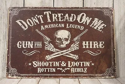 Gadsen Flag Tin Sign Metal Don't Tread On Me Gun Rights Shop Rustic Vintage Look • $10.97