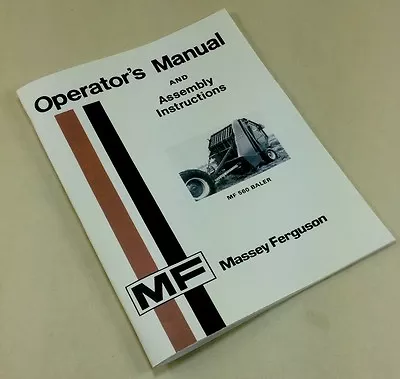 Massey Ferguson Mf 560 Baler Operators Owners Manual & Assembly Instructions • $24.97