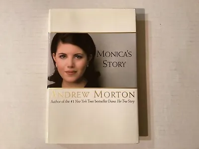 Monica’s Story Book Autographed By Monica Lewinsky • $50