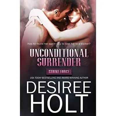 Unconditional Surrender By Desiree Holt (Paperback 201 - Paperback NEW Desiree • £14.17