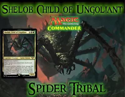 Shelob Child Of Ungoliant MTG EDH Commander Deck Tribal Spiders! • $42.30