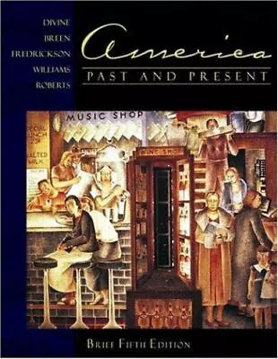 America Past And Present: Brief Edition Single Volume Fifth Edition • $23.37