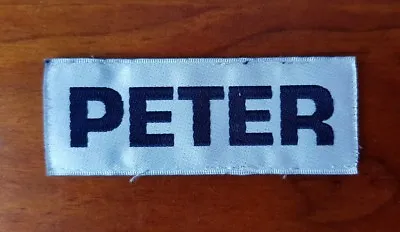 Vintage PETER Name Patch Worker Uniform Collectable Name Badge • $7.99