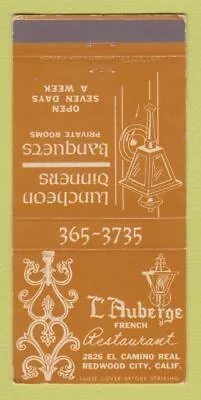 Matchbook Cover - L'Auberge French Restaurant Redwood City CA 30 Strike • $3.99