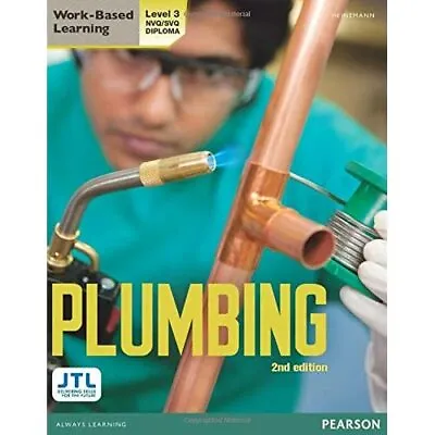£59.35 • Buy Level 3 NVQ/SVQ Plumbing Candidate Handbook - Paperback NEW JTL, JTL Traini 2012