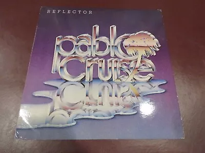 Pablo Cruise / Reflector LP Record Album 1981   Excellent • $5.95