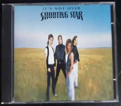 It's Not Over By Shooting Star (CD 1991 V&R Records) • $4.99