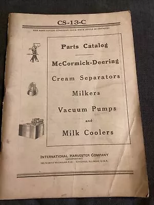 Parts Catalog McCormick Deering Cream Separators Milkers Vacuum Pump & Coolers  • $45