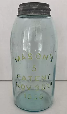 Aqua HG Mason’s 5 Patent Nov 30th 1858 Fruit Jar. • $60