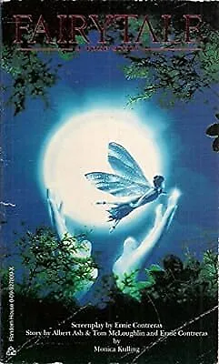Fairy Tale: A True Story Albert Ash & Tom Mcloughlin & Ernie Contreras & Monica • £2.23