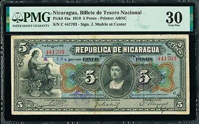 Nicaragua 5 Pesos 1910 Pick-45a Very Fine PMG 30 FINEST KNOWN ! • $1599