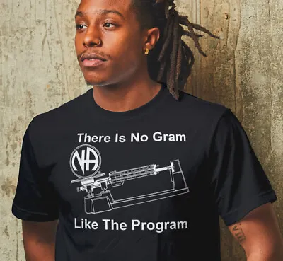 Narcotics Anonymous NO GRAM LIKE THE PROGRAM T-shirt - Free Shipping • $21.99