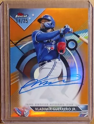 VLADIMIR GUERRERO JR 2023 Topps Finest Orange Refractor Auto #'d 14/25. • $89.99