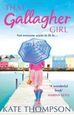 That Gallagher Girl-Kate Thompson • £3.27
