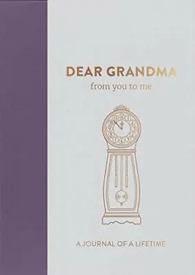 Dear Grandma From You To Me : Memory Journal Capturing Your  .9781907860324. • £6.51