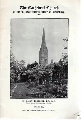 1938 Guide To The Cathedral Church Of The Blessed Virgin Mary Of Salisbury 14885 • £1.25