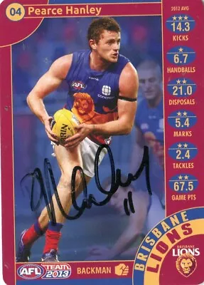 $7.50 • Buy AFL Teamcoach 2013 #4 Brisbane Pearce Hanley Autographed Card