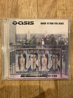 Oasis Doin’ It For The Kids Live CD • £10.99