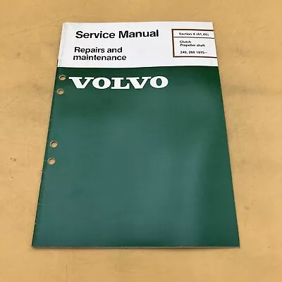 1975 Volvo 240 260 Clutch Propeller Shaft Factory Shop Service Repair Manual • $14