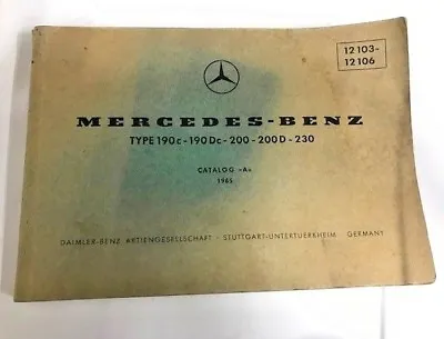 1965 Original Mercedes-Benz Parts Catalog A Type 190 C 190 DC 200 200 D & 230 • $48.96