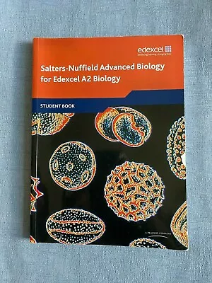 Salters-Nuffield Advanced Biology For Edexcel A2 Biology • £5