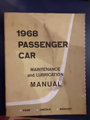 1968 FORD LINCOLN MERCURY PASSENGER CAR Maintenance And Lubrication Manual • $8.95
