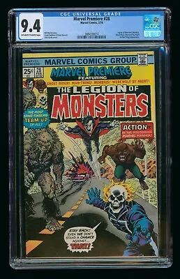 MARVEL PREMIERE #28 (1976) CGC 9.4 1st APPEARANCE LEGION OF MONSTERS • $999.95