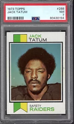 Jack Tatum 1973 Topps #288 RC PSA 7 • $95