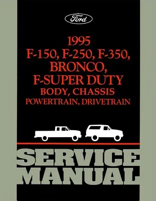 1995 Ford Truck F150-F350 Shop Service Repair Manual Book Engine Drivetrain OEM • $163.93