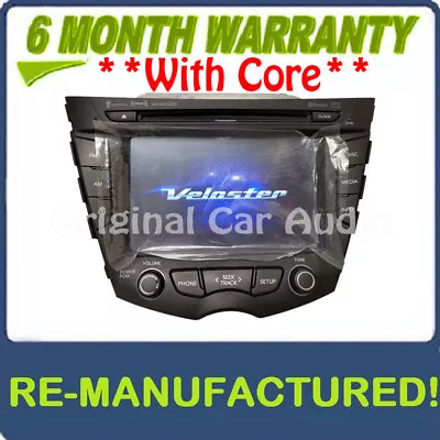 Reman 2011 - 2015 Hyundai Veloster OEM Single CD Touch Screen AM FM XM Radio • $366.40