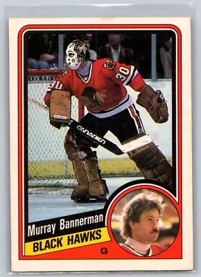 1984 O-Pee-Chee #32 Murray Bannerman Chicago Blackhawks • $2.50